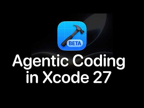 What's new Xcode 27.0 ?